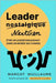 De Leader Nostalgique à Leader NextGen: Etre un leader engageant dans un monde qui change by Curaba, Salvatore