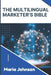 The Multilingual Marketer's Bible by Maria Johnsen