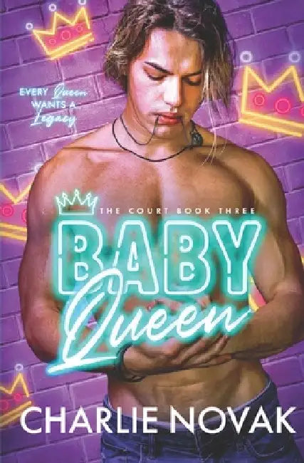 Baby Queen by Charlie Novak