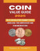 Coin Value Guide 2025: The US Coin Collector's Roadmap to Riches: Hidden Gems: Your Comprehensive Guide to Maximizing Returns by Trombetta Randall S.