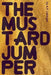 The Mustard Jumper by A. P. Lettinger