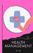 Health Management by Eli, Jr. 