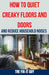 How to Quiet Creaky Floors and Doors and Reduce Household Noises: The Ultimate Guide to Eliminating Squeaky Floors, Noisy Doors, and Other Annoying Ho by The Fix-It Guy