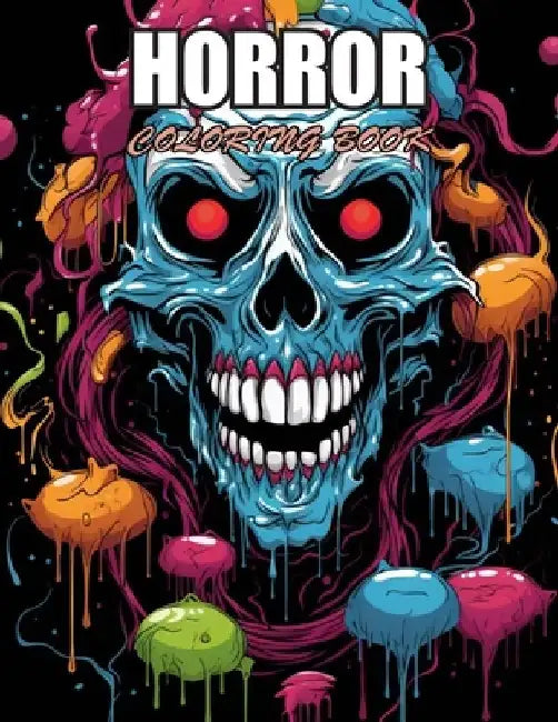 Horror Coloring Book for Adult: Amazing Coloring Pages for Stress Relief & Relaxation by Kim Phat