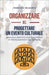 Organizzare E Progettare Un Evento Culturale: Manuale pratico con contributi di professionisti del settore by Colasanto, Francesco