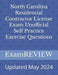 North Carolina Residential Contractor License Exam Unofficial Self Practice Exercise Questions by Mike Yu