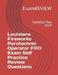 Louisiana Fireworks Pyrotechnic Operator FPO Exam Self Practice Review Questions by Mike Yu