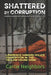 Shattered by Corruption: Lawrence Kansas Police Corruption in the Yellow House Case by Carrie Neighbors