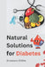 Natural Solutions for Diabetes: s tsrtf sts ts by Javed Basheer Shaikh Gdg