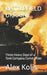 Battlefield Ukraine: Three Heavy Days of a Tank Company Commander by Alex Kolis