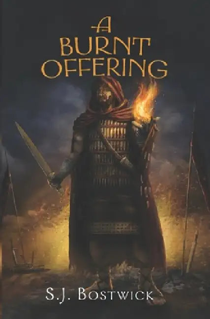 A Burnt Offering by S. J. Bostwick