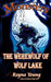 Monsters: The Werewolf of Wolf Lake by Jason Dube, Reyna Young