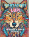 Fantastici Lupi: Un Viaggio di Colore e Creatività by Antonio, Thiago