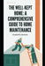The Well-Kept Home: A Comprehensive Guide to Home Maintenance by Elizabeth Jimenez