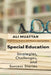 Special Education: Strategies, Challenges, and Success Stories (Empowering Students with Diverse Learning Needs) by Ali Muattar