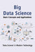 "Big Data Science" Basic Concepts and Applications: Unlocking the Power of Big Data: A Comprehensive Guide to Understanding and Applying Big Data Tech by Sukanta Bhattacharya