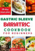Gastric Sleeve Bariatric Cookbook for Beginners: Nutrient-Dense Recipes For Post Surgery Recovery by Molly Maynard