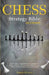 Chess Strategy Bible: How to Win Smart!: The A-Z Guide for Beginners and Pros. Unleash Your Brilliance With 50+ Ultimate Modern Tactics From by Magnus Ritzman