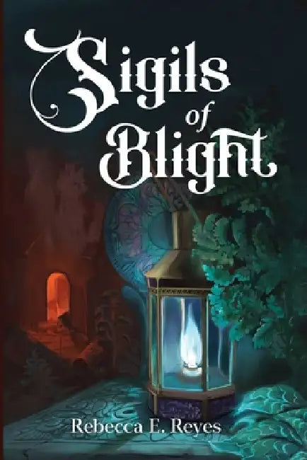 Sigils of Blight by Elora Ladd