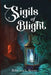 Sigils of Blight by Elora Ladd