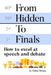 From Hidden to Finals: How to Excel at Speech and Debate by Nathan Thomas