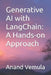 Generative AI with LangChain: A Hands-on Approach by Anand Vemula