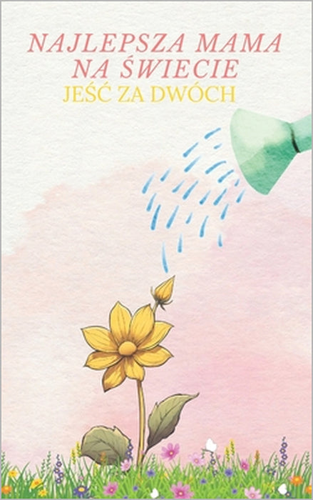 Najlepsza Mama na Świecie: Jeśc za Dwóch Sprawdzony, Prosty Przewodnik Jak Wlaściwie, Smacznie i Zdrowo Odżywiac Się W Ci by Rachel Guardian Pl