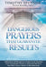 Dangerous Prayers That Guarantee Results: Collections of Dangerous Prayers and Decrees That Guarantee Victory in Spiritual Warfare. You Were Never Mea by Timothy Atunnise