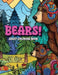 Bears!: Adult Coloring Book by Walter Dizzy