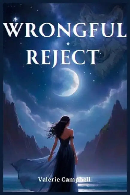 Wrongful Reject by Valerie Campbell