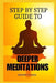 Step by Step Guide to Deeper Meditations by Prophet Pd John