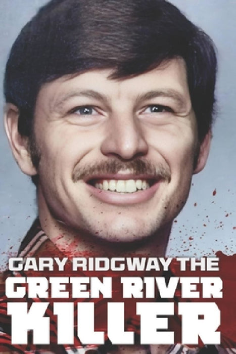 Gary Ridgway the Green River Killer: A Shadow Hunter: The True Story of America's Deadliest Serial Killer Who Cheated Justice for Decades by Jj Hoces