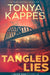 Tangled Lies: A Maisie Doss Mystery by Tonya Kappes