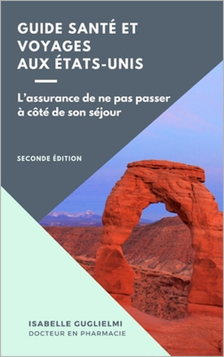 Guide santé et voyages aux Etats-Unis by Isabelle Guglielmi