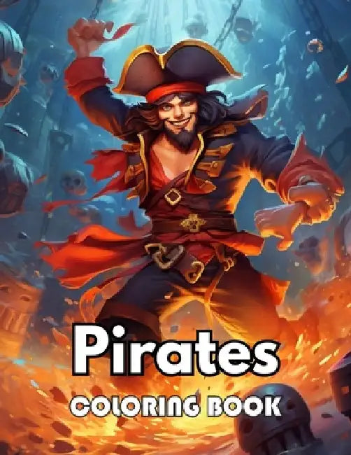 Pirates Coloring Book for Adults: New Edition 100+ Unique and Beautiful High-quality Designs by Simpson Collen