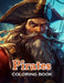 Pirates Coloring Book for Adults: 100+ Unique and Beautiful Designs for All Ages by Cooper English