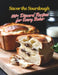 Savor the Sourdough: 100+ Discard Recipes for Every Baker by Gustav Henning