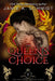 The Queen's Choice by Jamie K. Schmidt