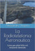 La Radiotelefonia Aeronautica: Corso per piloti VDS e di Aviazione Generale by Ungaro, Alessandro