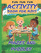 Kids Activity Book by Jeff Cross