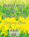 Orchid, Rose, Daisy, Lily, Jasmine & Iris 2: Coloring Book by Orquidia Rivera Ramos