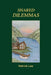 Shared Dilemmas by Patrick M. Lee