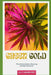 Green Gold: The Ultimate Guide to Mastering Cannabis Cultivation: From Seed to Harvest, Grow Like a Pro by Alice Schwartz