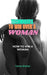 Techniques to win over a woman: How to Win a Woman by A. Ludder