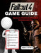 Fallout 4 Game Guide: Master the Wasteland with Expert Strategies and Tips by Stephen J. Rowland