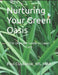 Nurturing Your Green Oasis: The Ultimate Guide to Lawn Care by Mba Claybrook