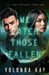 We Catch Those Fallen by Yolonda Kay