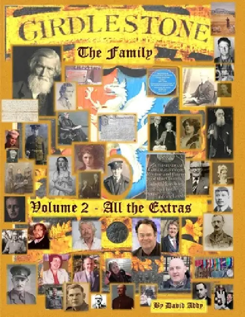 Girdlestone - All The Extra Details, The Wills, The As and Appendix's: The Extra Families, The Wills, The Appendix's, The associate families of Pocaho by David Robert Addy