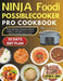 Ninja Foodi Possible Cooker Pro Cookbook: The All-In-One Kitchen Companion with Flavorful and Budget-Friendly Recipes to Air Fry, Pressure Cook, Slow by Sophia H. Cook