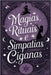 Magias, Rituais E Simpatias Ciganas by Alexandre, Élida